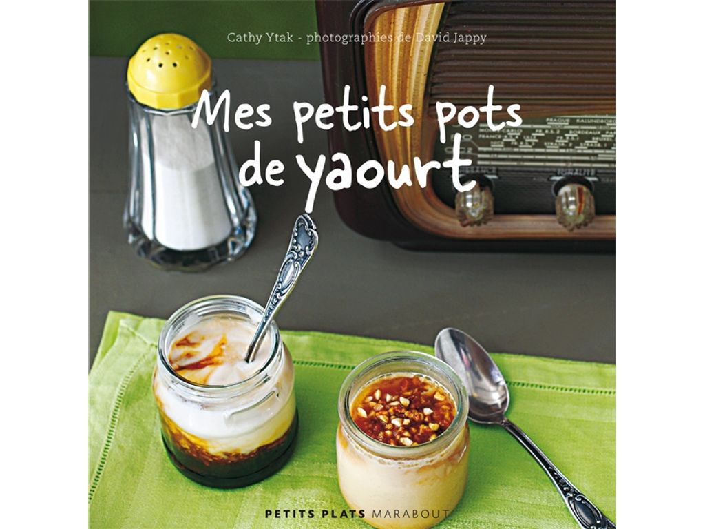Livre de cuisine MARABOUT Mes Petits Pots de Yaourt