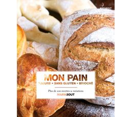 Livres De Cuisine - Livre de cuisine MARABOUT Mon Pain