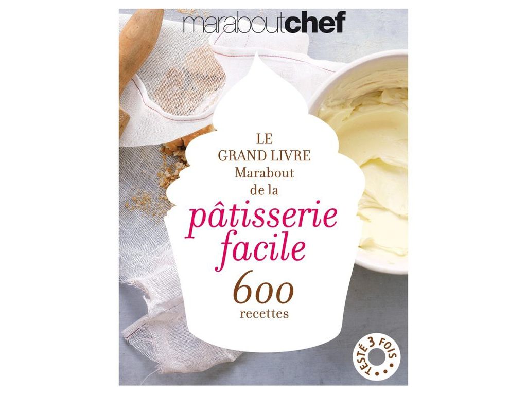 Livre de Cuisine MARABOUT Grand Livre P�tisserie Facile